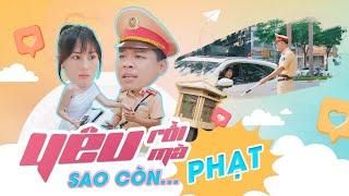 NHẠC CHẾ YÊU RỒI MÀ SAO CÒN... PHẠT - TRUNG RUỒI x KHÁNH LY  YÊU THÁNG SÁU PARODY