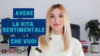 Come avere una vita sentimentale felice 5 strategie Federica