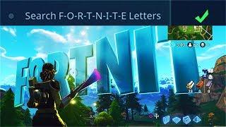 Find All F-O-R-T-N-I-T-E Letters INSANTLY Search F-O-R-T-N-I-T-E Letters Season 4 Week 1 Challenge