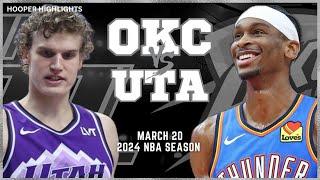 Utah Jazz vs Oklahoma City Thunder Full Game Highlights  Mar 20  2024 NBA Season