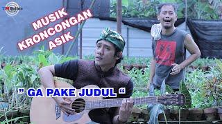 GA PAKE JUDUL  KRONCONGAN ASIK  AKMAL KALLABE