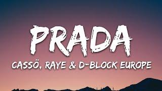 cassö RAYE D-Block Europe - Prada Lyrics