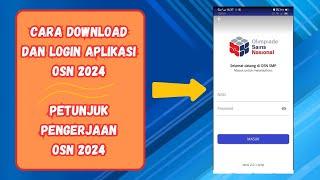 CARA DOWNLOAD APLIKASI OSN 2024 SD SMP. CARA INSTALL APLIKASI OSN DAN PETUNJUK PENGERJAAN.