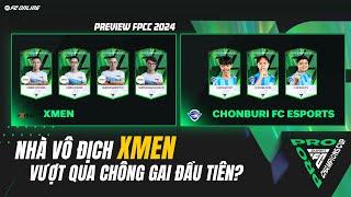 XMEN VÀ CHÔNG GAI ĐẦU TIÊN TẠI FCPP 2024  NHẬN ĐỊNH FC PRO CHAMPIONS CUP 2024