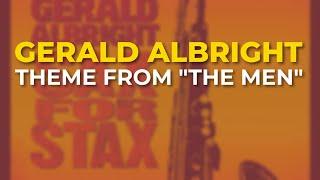 Gerald Albright - Theme from The Men Official Audio