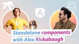 Standalone components with Alex Rickabaugh