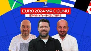 MAÇ GÜNÜ  EURO 2024 ŞAMPİYONU İSPANYA  Çağdaş Sevinç Senad Ok Niko Yenibayrak