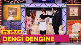 Dengi Dengine 176. Bölüm -  Çok Güzel Hareketler 2