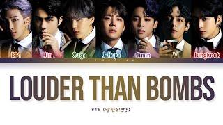 BTS Louder than bombs Lyrics 방탄소년단 Louder than bombs 가사 Color Coded LyricsHanRomEng