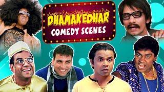 Dhamakedhar Comedy Scenes  Best Comedy  Akshay Kumar - Paresh Rawal - Johny Lever - Vijay Raaz