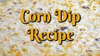 Super Simple Corn Dip Recipe