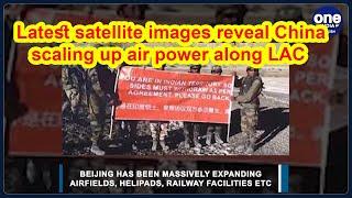 China scaling up its air power along the LAC new satellite images released   Oneindia