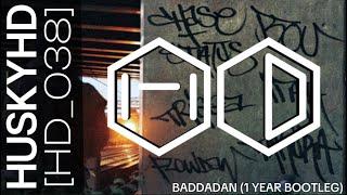 Chase & Status - Baddadan HuskyHD 1 Year Anniversary Bootleg