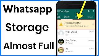 Storage Almost Full Whatsapp  How To Solve Storage Almost Full In Whatsapp