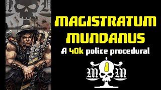 THE MAGISTRATUM MUNDANUS EPISODE 1 - GRIGGLAK FLY REAL BIRD