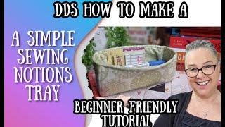 DDs How to Make - A simple Sewing Notions Tray #Organisation