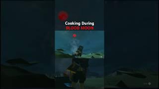 Cooking During Bloodmoon #zelda #tearsofthekingdom #totk #shorts - ZELDA TEARS OF THE KINGDOM TOTK