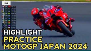 HIGHLIGHT PRACTICE MOTOGP JAPAN 2024