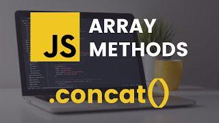 concat Array Method  JavaScript Tutorial