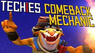 Trust in the Techies Comeback Mechanic - DotA 2