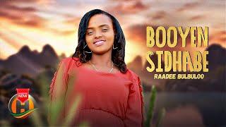 Raadee Bulbuloo - Booyen Sidhabe - New Ethiopian Oromo Music Official Video