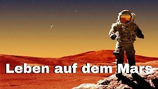 Leben auf dem Mars - Universum Doku