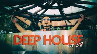 DEEP HOUSE SET 38 - AHMET KILIC