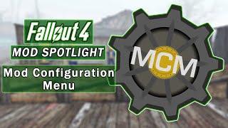 Mod Configuration Menu MCM - Fallout 4 Mod Spotlight