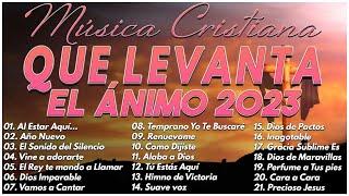 45+ CANCIONES - MÚSICA CRISTIANA QUE LEVANTA EL ÁNIMO - HERMOSAS ALABANZAS CRISTIANAS DE ADORACION