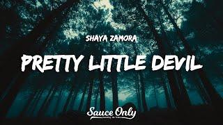 Shaya Zamora - Pretty Little Devil Lyrics
