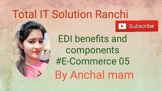 Benefits and Components of EDI E-Commerce 05