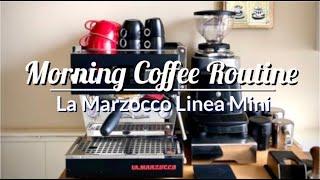Morning Coffee Routine  La Marzocco Linea Mini