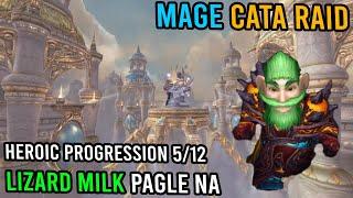 Cata Heroic Prog  Throne BWD  BOT - Fire Mage  KallTorak Pagle NA