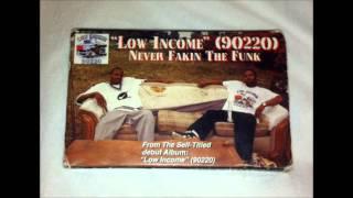 Low Income 90220 - Low Income COMPTON G-FUNK RAP