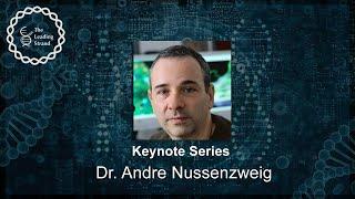 CSHL Keynote Dr. Andre Nussenzweig National Cancer Institute NIH