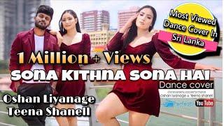 Sona Kithna Sona Hai Dance Cover  Teena Ft. @OshanLiyanageDance   Hero No  01