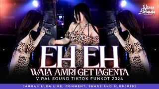 FUNKOT - EH EH  SHERINE  DJ FUNKOT WALA AMRI GET LAGENTA VIRAL TIKTOK SOUND BY DJ NONA SHANIA