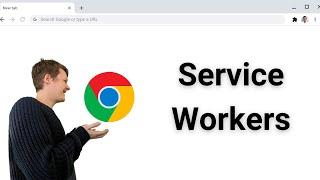 Chrome Extension Service Workers