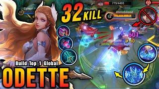 32 Kills No Death Unstoppable Ultimate Combo Odette New Build - Build Top 1 Global Odette  MLBB