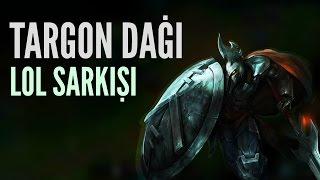 Rasher - Targon Dağı LOL ŞARKISI #6