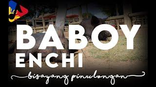 Baboy by Enchi  MusicLyric Video  Bisrock  HD