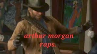 arthur morgan raps FULL VIDEO. WITH SUBTITLES