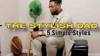 Dad Style  Making Style Easier  Mens Fashion 2022