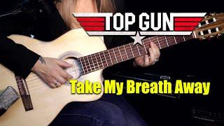 Take My Breath Away  На гитаре