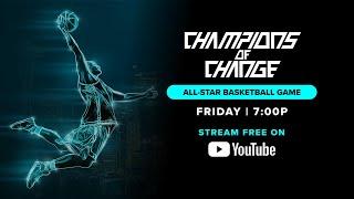 Watch live Champions of Change All-Star Basketball Game