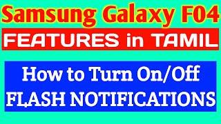 How to Enable Camera Flash & Screen Flash Notification on Samsung Galaxy F04 Mobile in Tamil