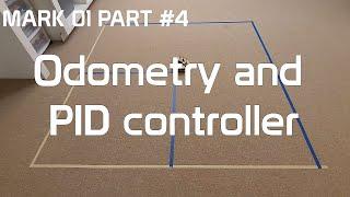 Mark 01 - Differential Robot #4  Odometry and PID Controller