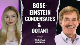 Run a Nobel Prize Experiment at Home with Oqtant  Meet Dr. Dana Z Anderson from Infleqtion