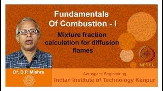 Lecture 10 Mixture fraction calculation for diffusion flames