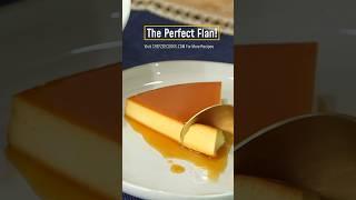 The Perfect Flan Recipe